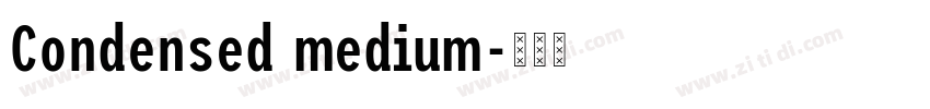 Condensed medium字体转换